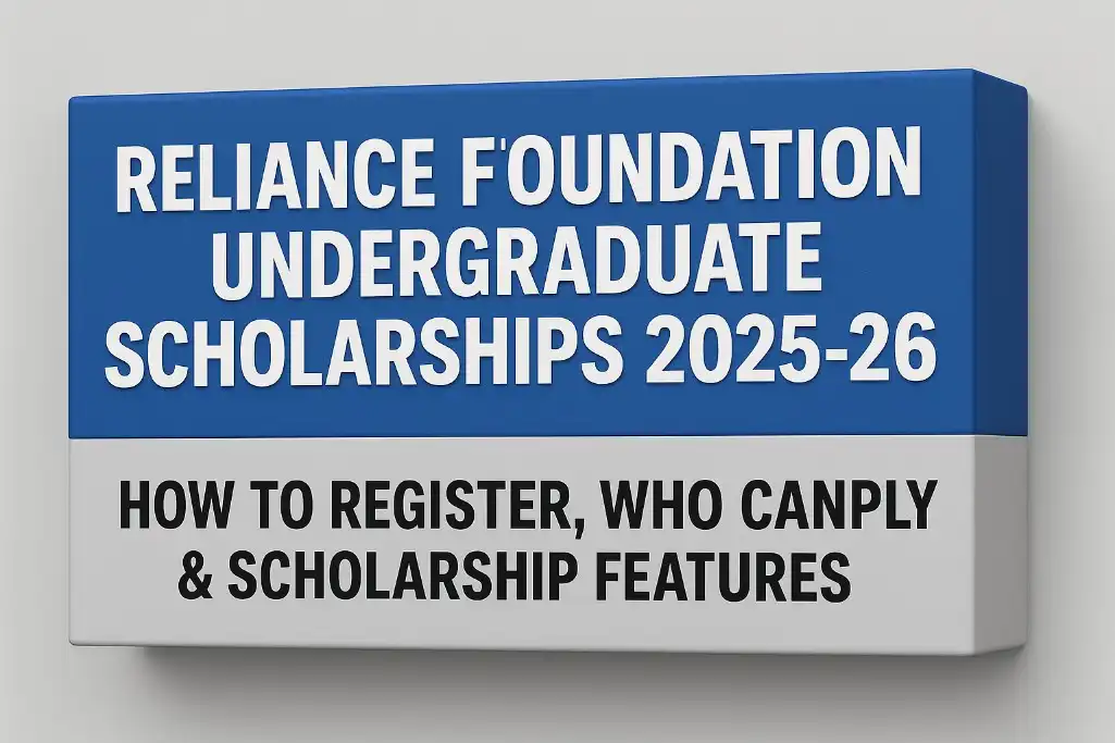 Reliance Foundation Undergraduate Scholarships 2025