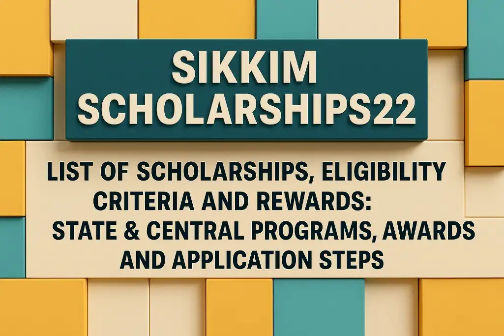 Sikkim Scholarships 2025
